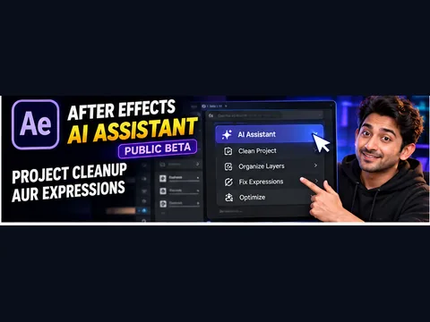 After Effects AI Assistant Public Beta: Project Cleanup Aur Expressions